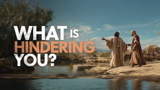 What is Hindering You?
