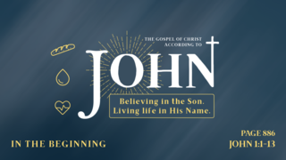 In the Beginning (John 1:1-13)