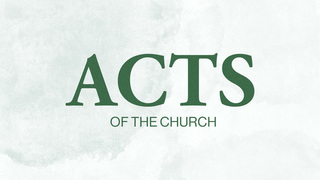 Acts of The Church- Signs Follow Believers