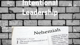 Intentional Leadership Week 14