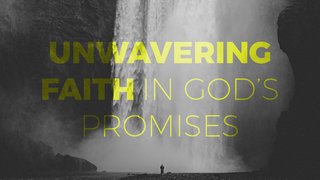 Unwavering Faith in God's Promises episode artwork