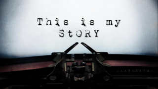 This is my story