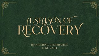 Recovering Celebration