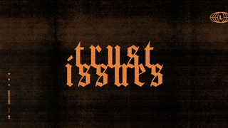 Trust Issues