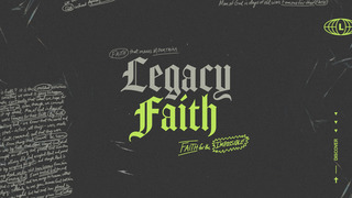 Legacy Faith: Week 1 episode artwork