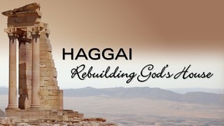 CHRIS BLANCHE - HAGGAI Rebuilding God's House (part 1) episode artwork