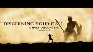 DISCERNING YOUR CALL -  A Holy Discontent episode artwork