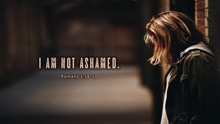 I AM NOT ASHAMED episode artwork
