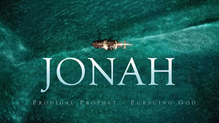 JONAH 02 - Prodigal Prophet Pursuing God episode artwork