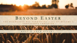 BEYOND EASTER 03 - What's Your Style? (part 2) episode artwork