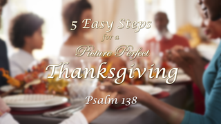 5 Easy Steps for a Picture Perfect Thanksgiving episode artwork