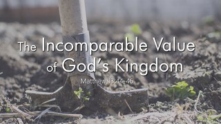 CHRIS BLANCHE - The Incomparable Value Of God's Kingdom episode artwork
