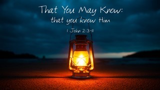 1 John - That You May Know #3 episode artwork