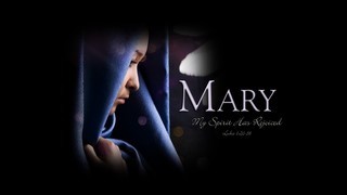 MARY - My Spirit Has Rejoiced episode artwork