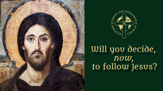 Will you decide, now, to follow Jesus? Will you decide, now, to follow Jesus?