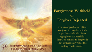 Forgiveness Withheld, or Forgiver Rejected Forgiveness Withheld, or Forgiver Rejected