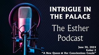June 30, 2024 - NCPC Sunday Worship - 10 am - A New Queen & Her Conscientious Cousin June 30, 2024 - NCPC Sunday Worship - 10 am - A New Queen & Her Conscientious Cousin