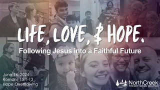 June 16, 2024 - NCPC Sunday Worship - 10 am - Hope Overflowing June 16, 2024 - NCPC Sunday Worship - 10 am - Hope Overflowing