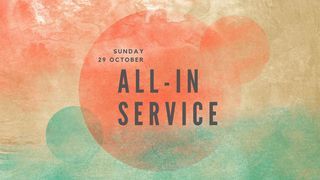 All-in Service: Jesus- Our Firm Foundation