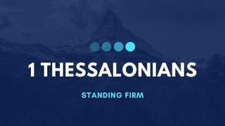 1 Thessalonians #2 : Fruit that endures
