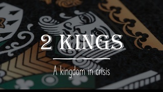 2 Kings #6 Hope for the exile