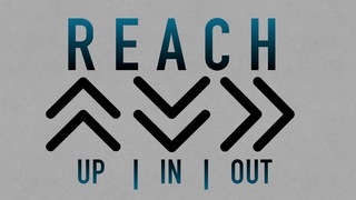 Reach Out Part II