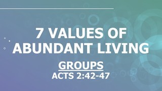 Groups ...  Acts 2:42-47