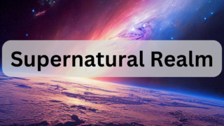 The Supernatural Realm