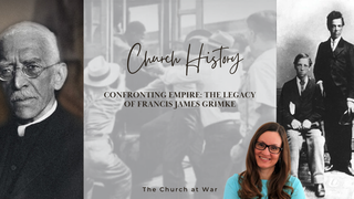 Confronting Empire: The Legacy of Francis James Grimke