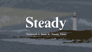 Steady...in a Fake World - Isaiah 8:11-15 thumbnail