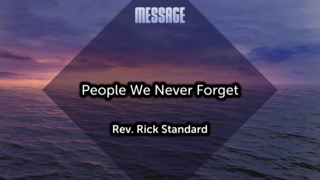 People We Never Forget