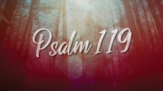 Psalm 119 Part 1 — Verses 1-40 episode artwork