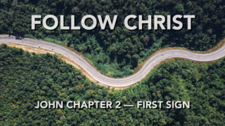 Follow Christ Part 3 — First Sign episode artwork