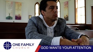 GOD WANTS YOUR ATTENTION - THE ACTS Part 4