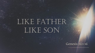 Like Father Like Son