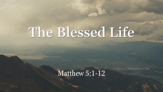 The Blessed Life