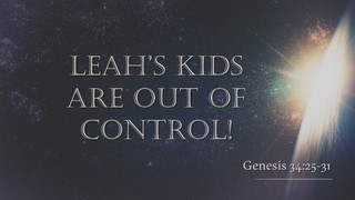 Leah's Kids Are Out of Control