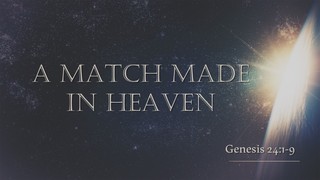 A Match Made in Heaven