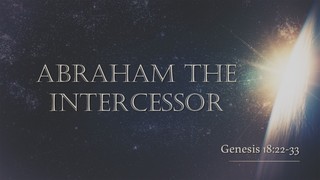 Abraham the Intercessor