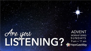 Advent Series: Are You Listening?
