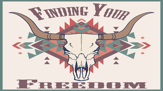 Finding Your Freedom