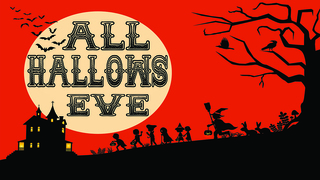 All Hallows' Eve