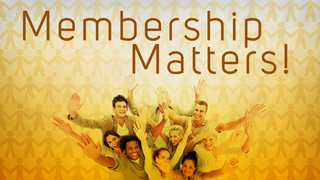 Membership Matters
