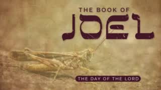 Joel 1 “The Day of the Lord Foreshadowed” episode artwork