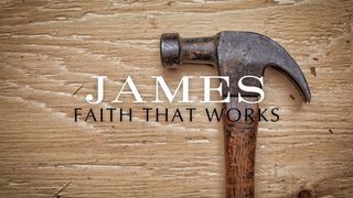 Faith That Works Week 6