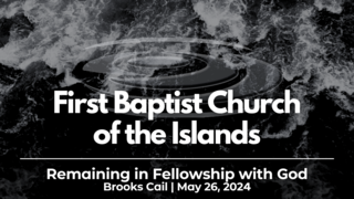Remaining in Fellowship with God