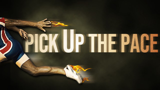 Pick Up The Pace