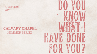 Questions Jesus Asked | Do You know what I have done for You Questions Jesus Asked | Do You know what I have done for You